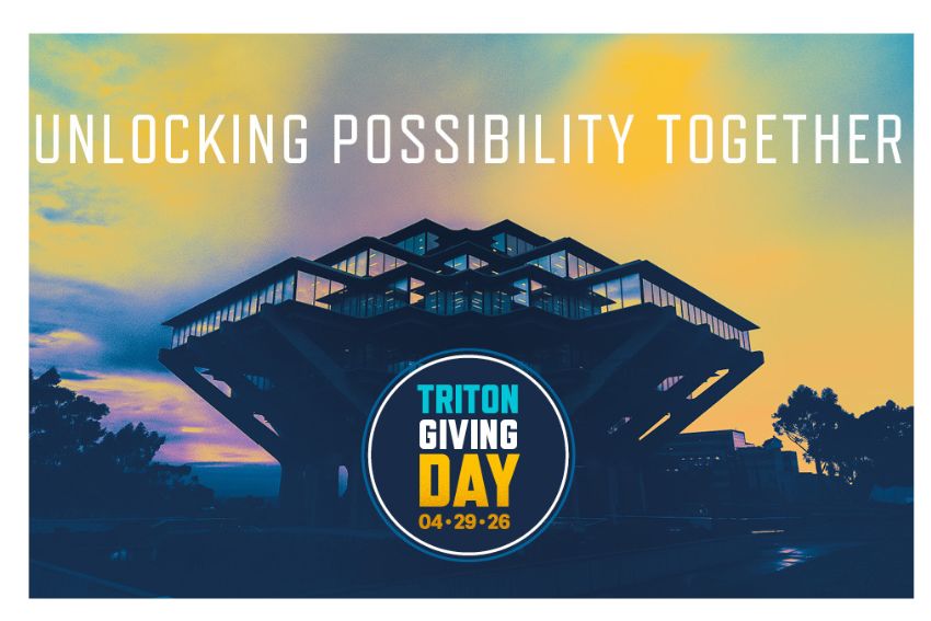 The UC San Diego Library against a colorful sky, with the words Unlocking Possibility Together and a round emblem promoting Triton Giving Day on 4-29-26